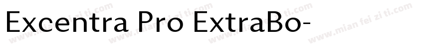 Excentra Pro ExtraBo字体转换